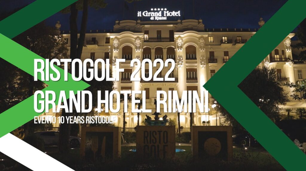 30 Settembre 1-2 Ottobre 2022Grand Hotel Rimini - Rimini Verucchio Golf Club